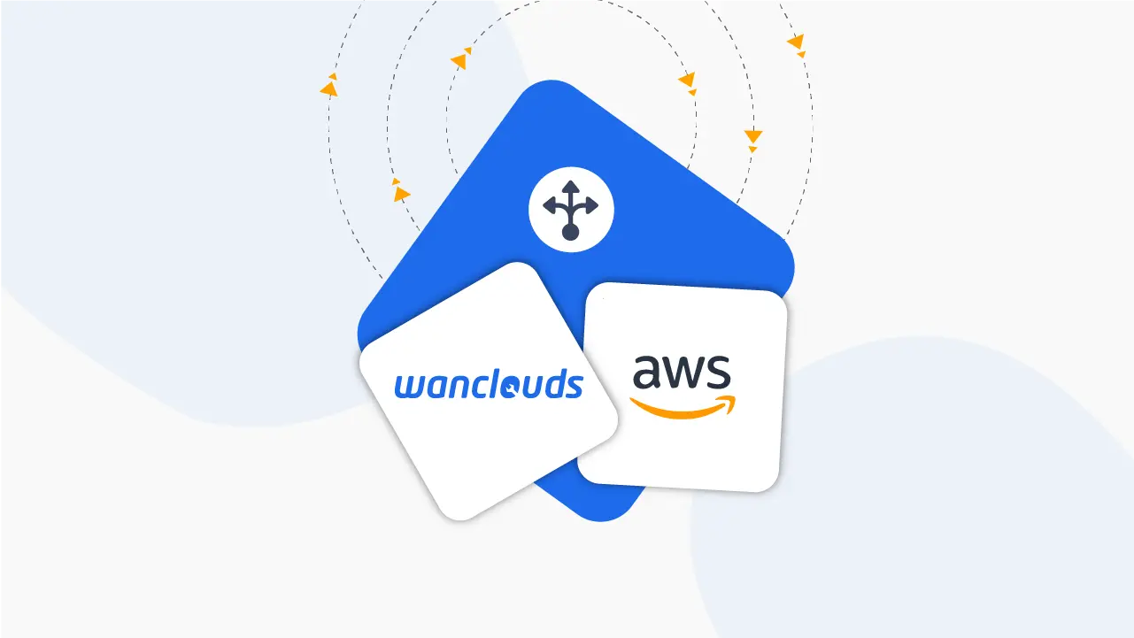 3 Ways Wanclouds Ensures a Fast and Easy Migration to AWS